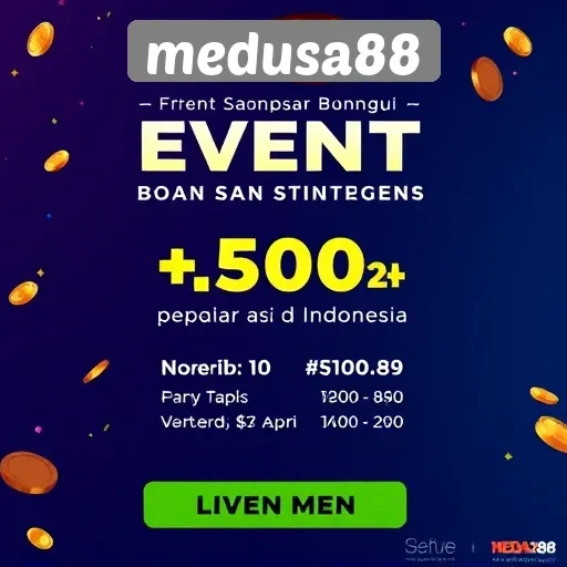 Event dan Promo Menarik di Medusa88 untuk Pengguna Indonesia